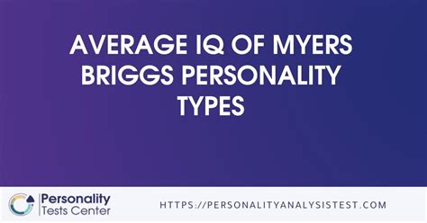 There have been many MBTI studies designed to test and supplement the psychological typing system with empirical data. . Myers briggs with highest iq